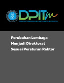 Perubahan Lembaga Menjadi Direktorat Sesuai Peraturan Rektor